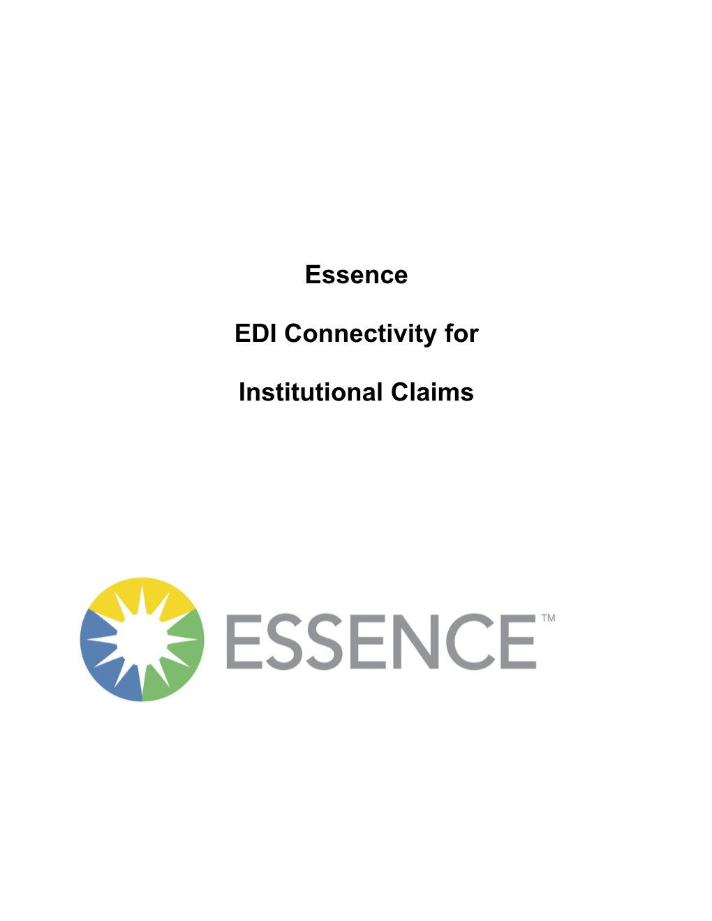 Essence EDI Connectivity for Institutional Claims