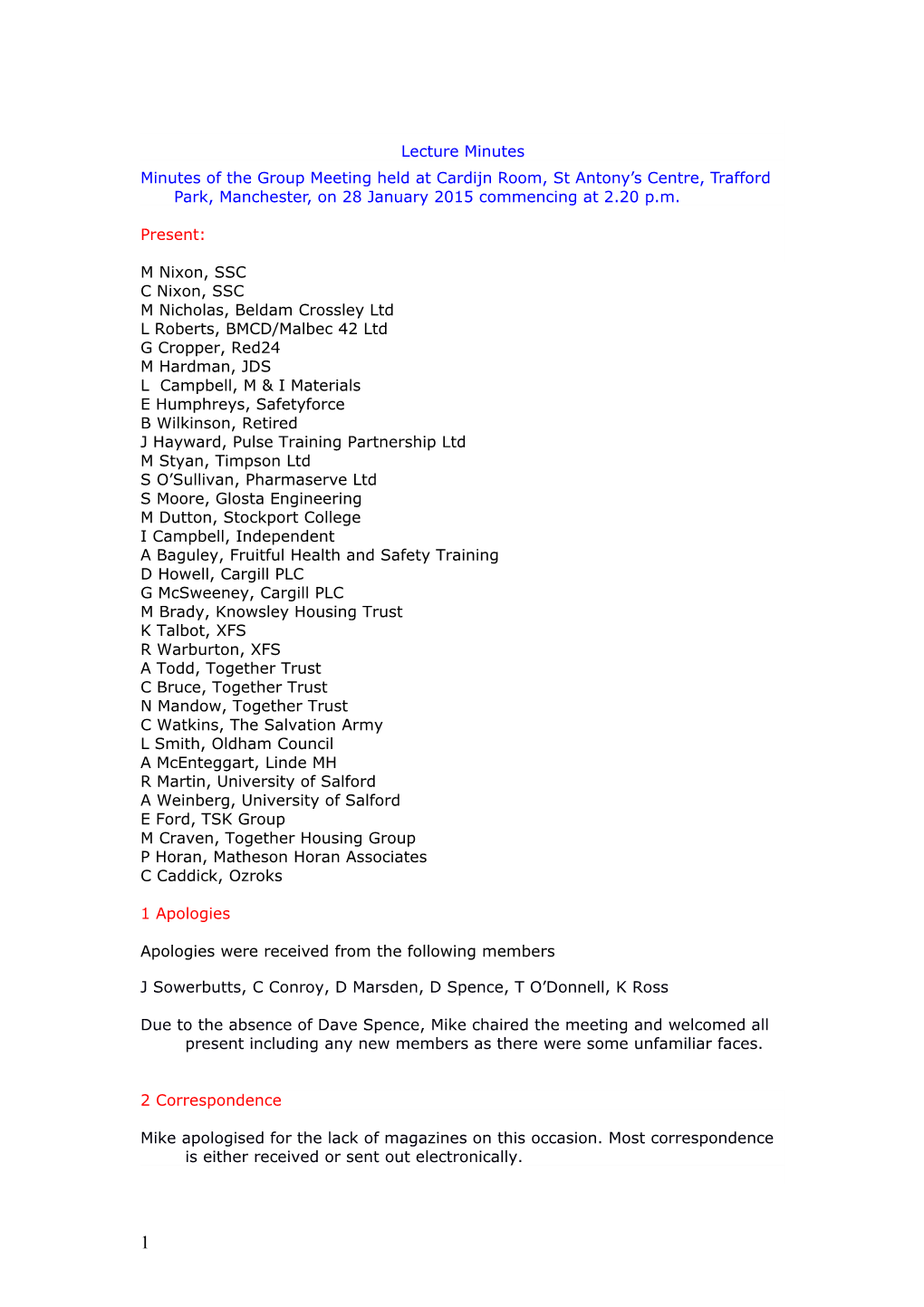 Minutes of the Group Meeting Held at Cardijnroom,St Antony S Centre, Trafford Park,Manchester