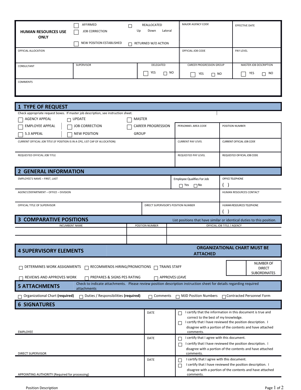 3 COMPARATIVE POSITIONS List Positions That Have Similar Or Identical Duties to This Position