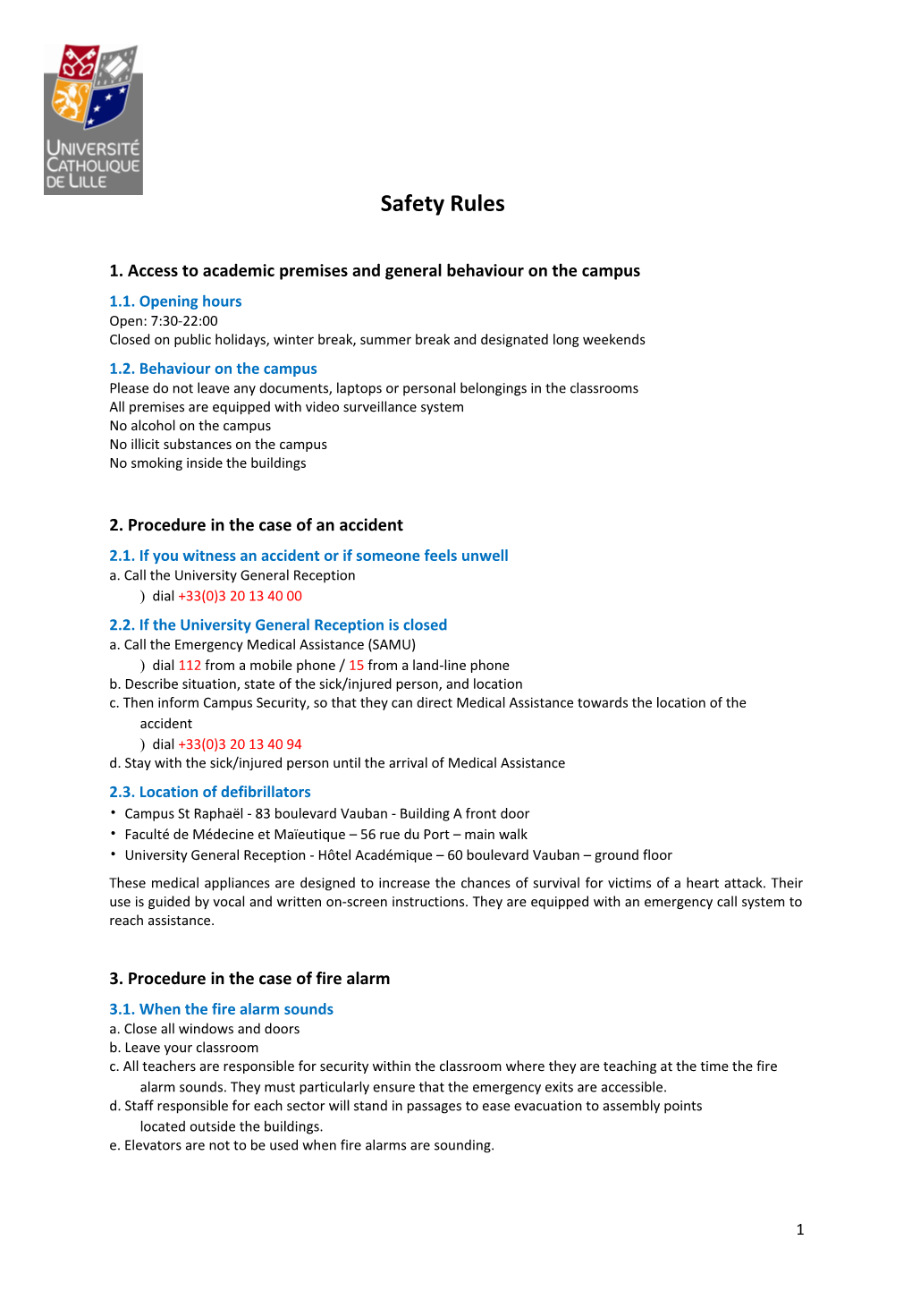 1. Access to Academic Premises and General Behaviour on the Campus