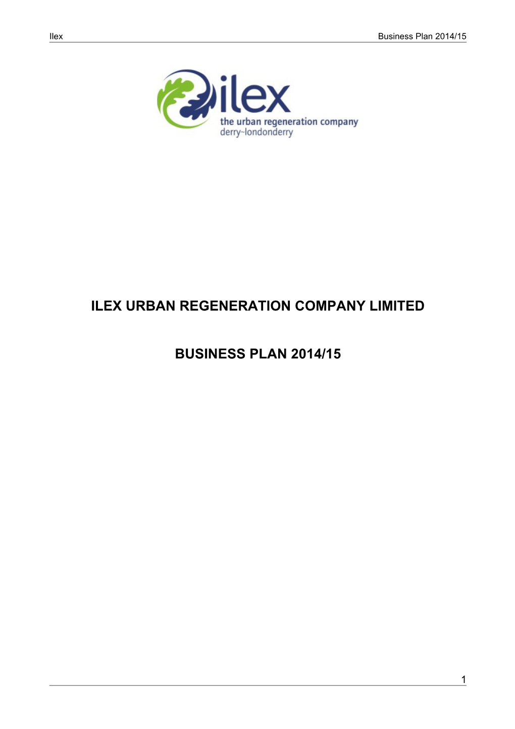 Ilex Urban Regeneration Company Limited