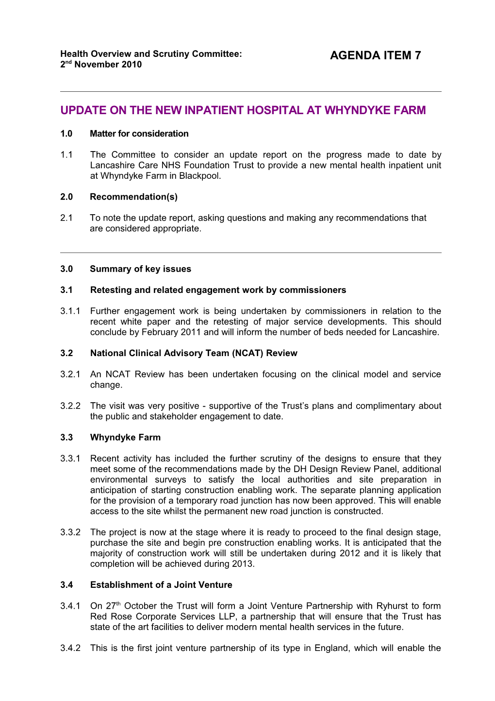 Update on the New Inpatienthospital at Whyndyke Farm