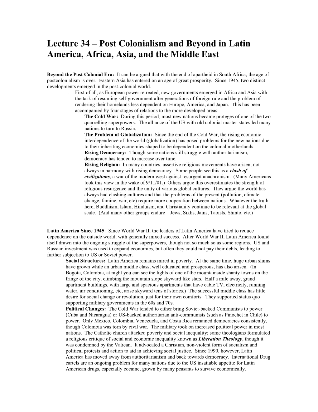 Lecture 34 Post Colonialism and Beyond in Latin America, Africa, Asia, and the Middle East