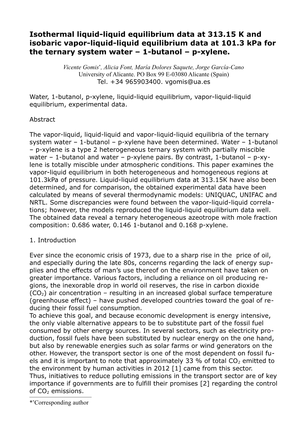 Isothermal Liquid-Liquid Equilibrium Data at 313.15 K and Isobaric Vapor-Liquid-Liquid