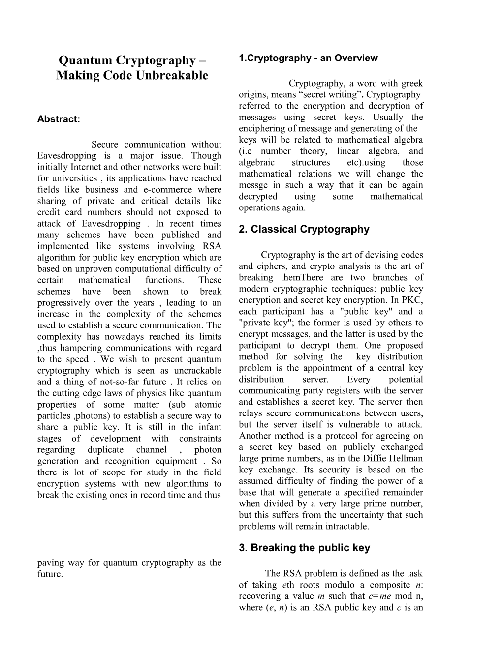 Quantum Cryptography Making Code Unbreakable