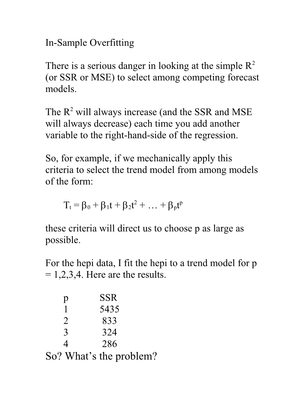 The AIC and SIC Select a 5-Th Order Polynomial in T to Represent the Trend Component of the HEPI