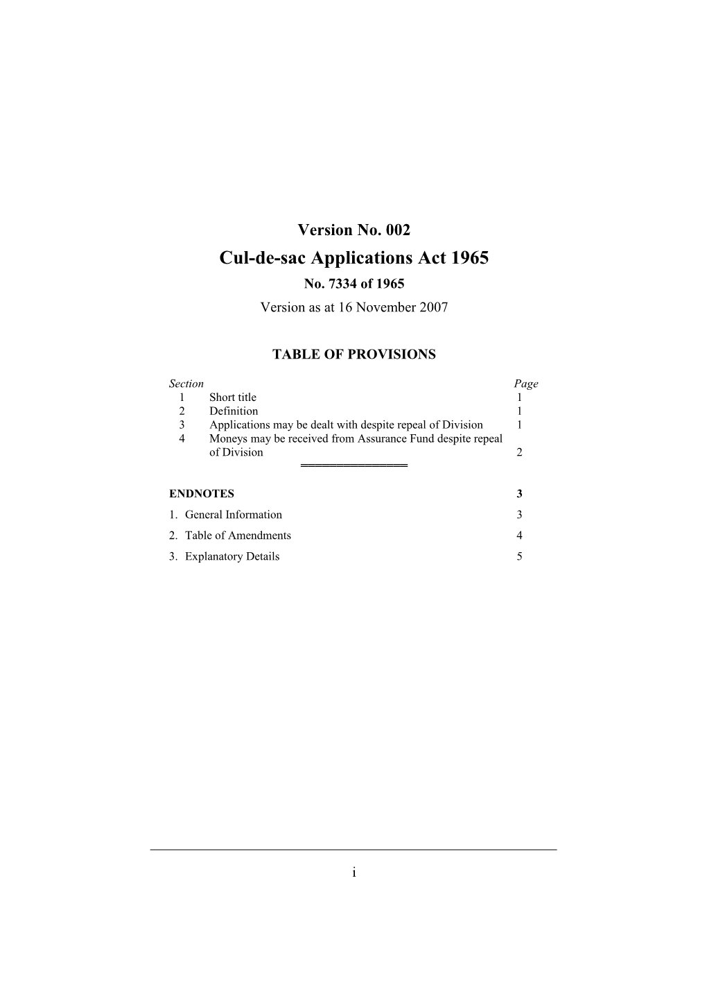 Cul-De-Sac Applications Act 1965