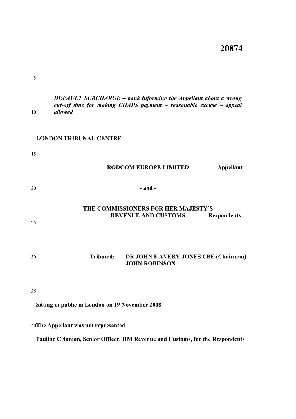 DEFAULT SURCHARGE Bank Informing the Appellant About a Wrong Cut-Off Time for Making CHAPS