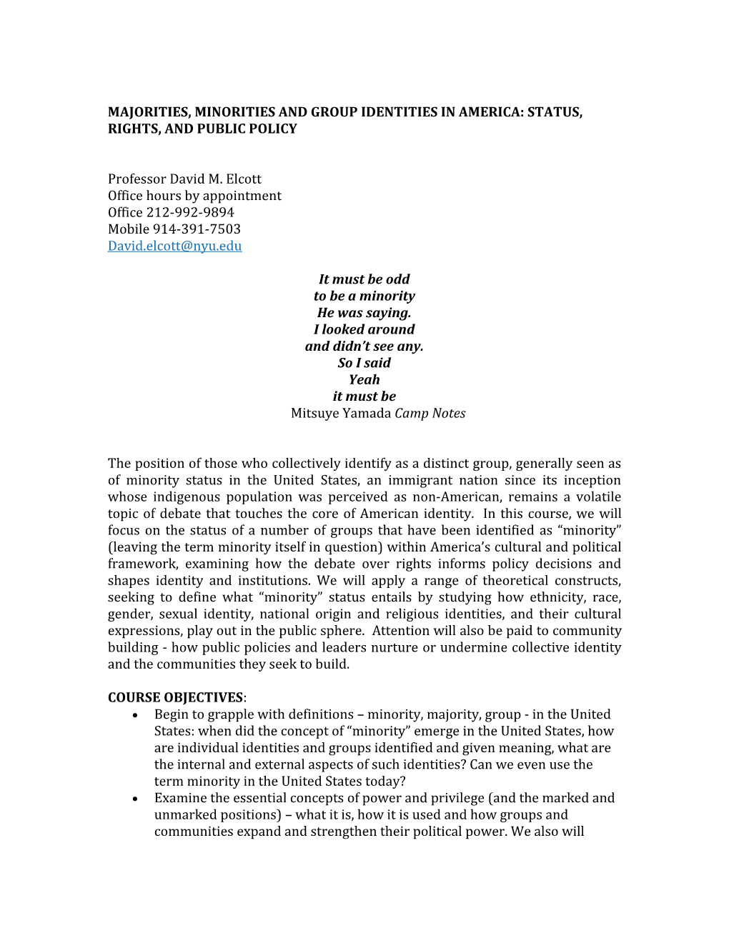 Majorities, Minorities and Group Identities in America: Status, Rights, and Public Policy