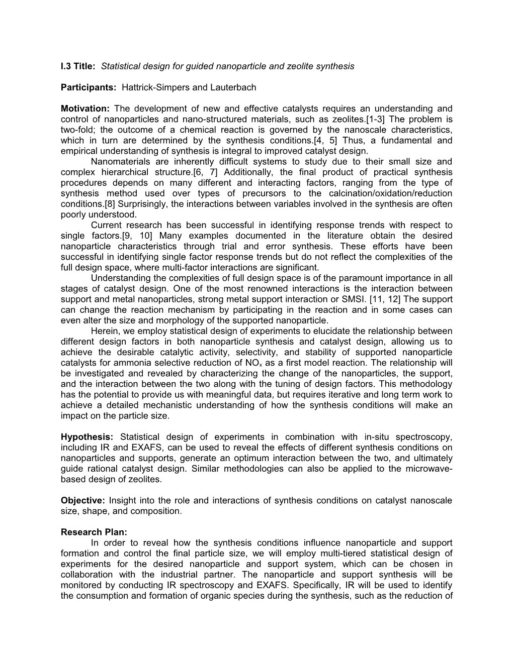 I.3 Title: Statistical Design for Guided Nanoparticle and Zeolite Synthesis