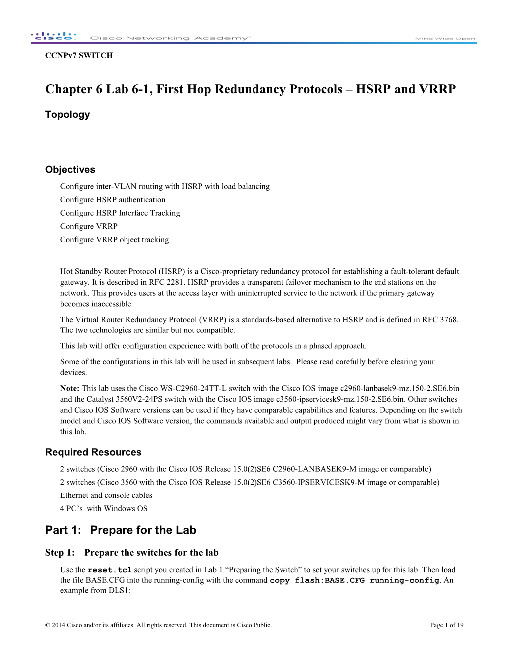 Chapter 6 Lab 6-1, First Hop Redundancy Protocols (HSRP, VRRP)