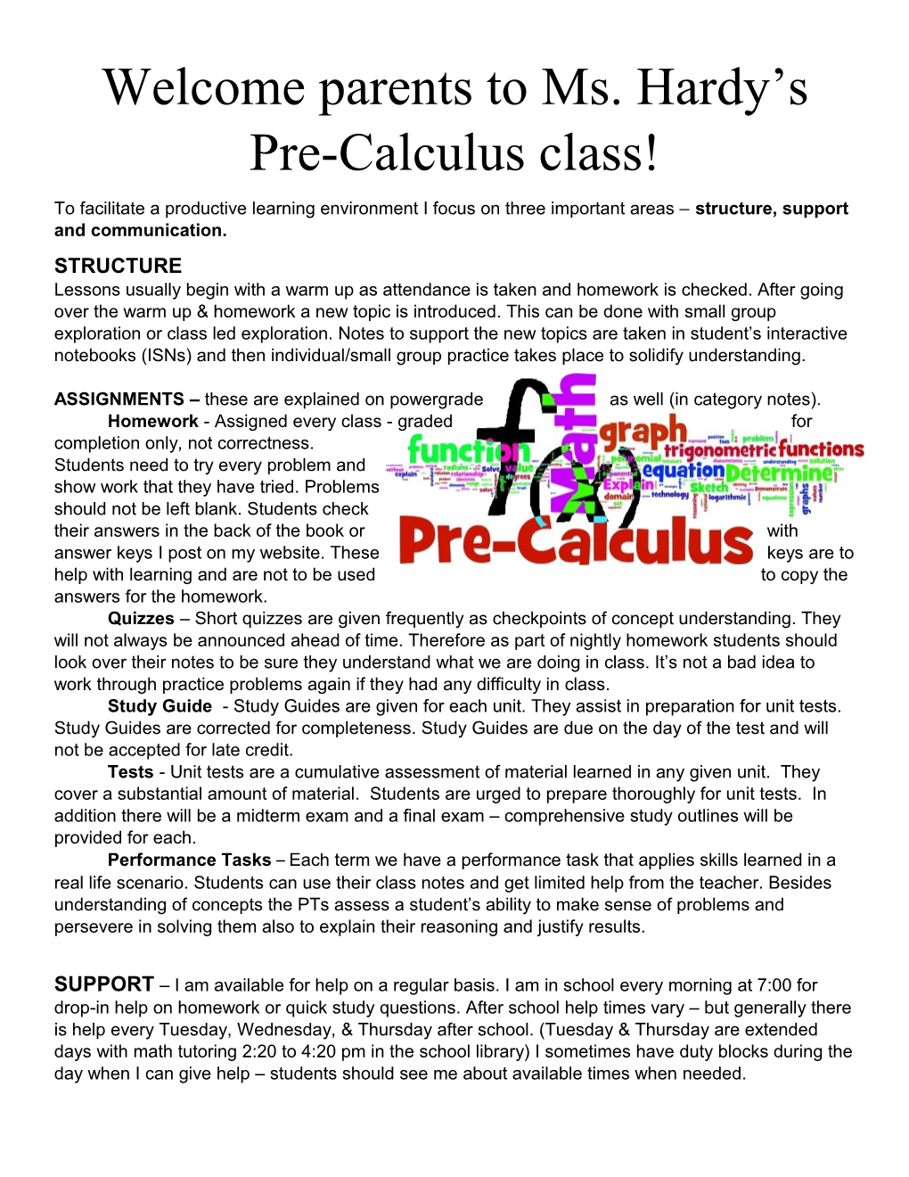 Welcome Parents to Ms. Hardy S Pre-Calculus Class!