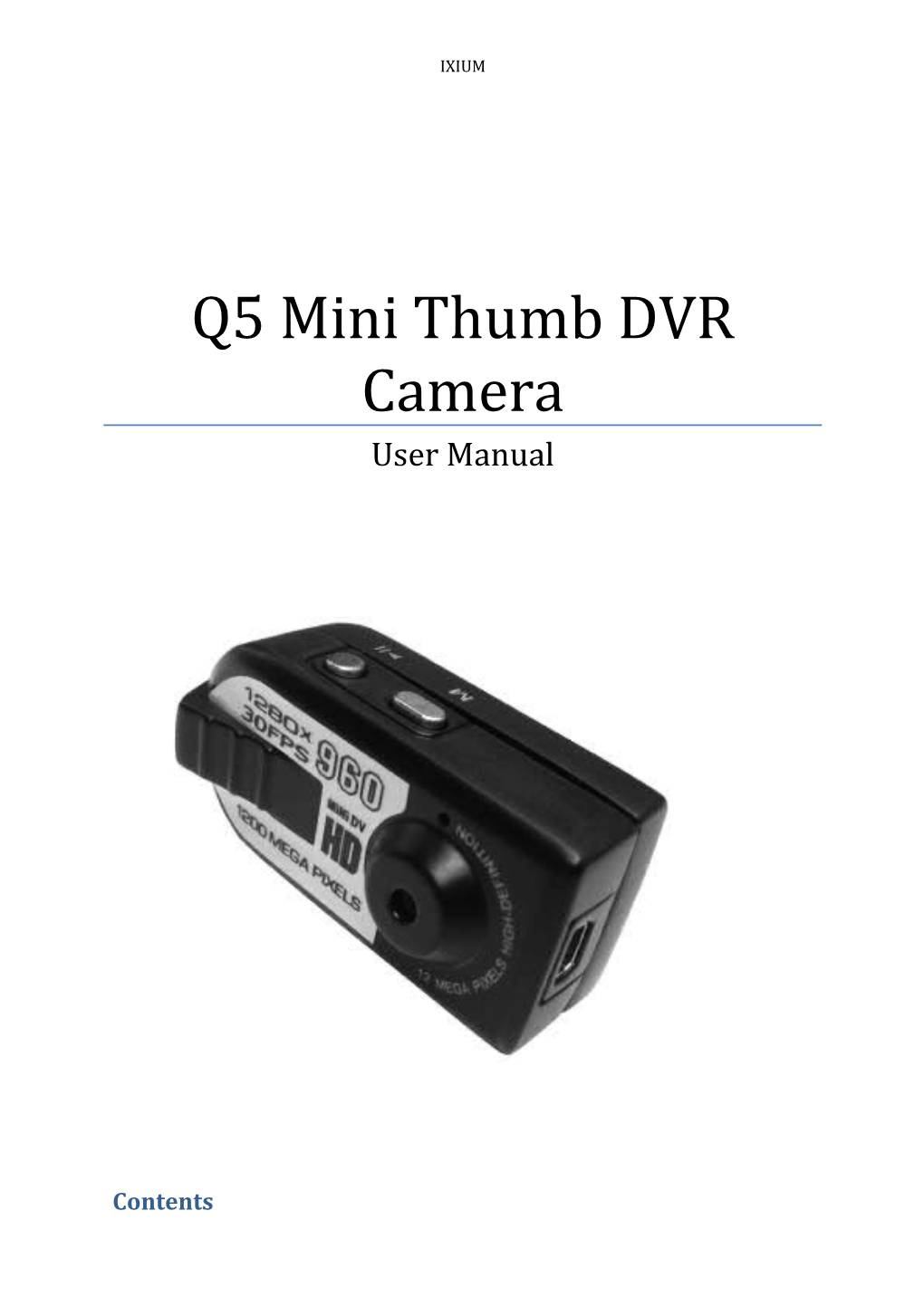 Q5 Mini Thumb DVR Camera