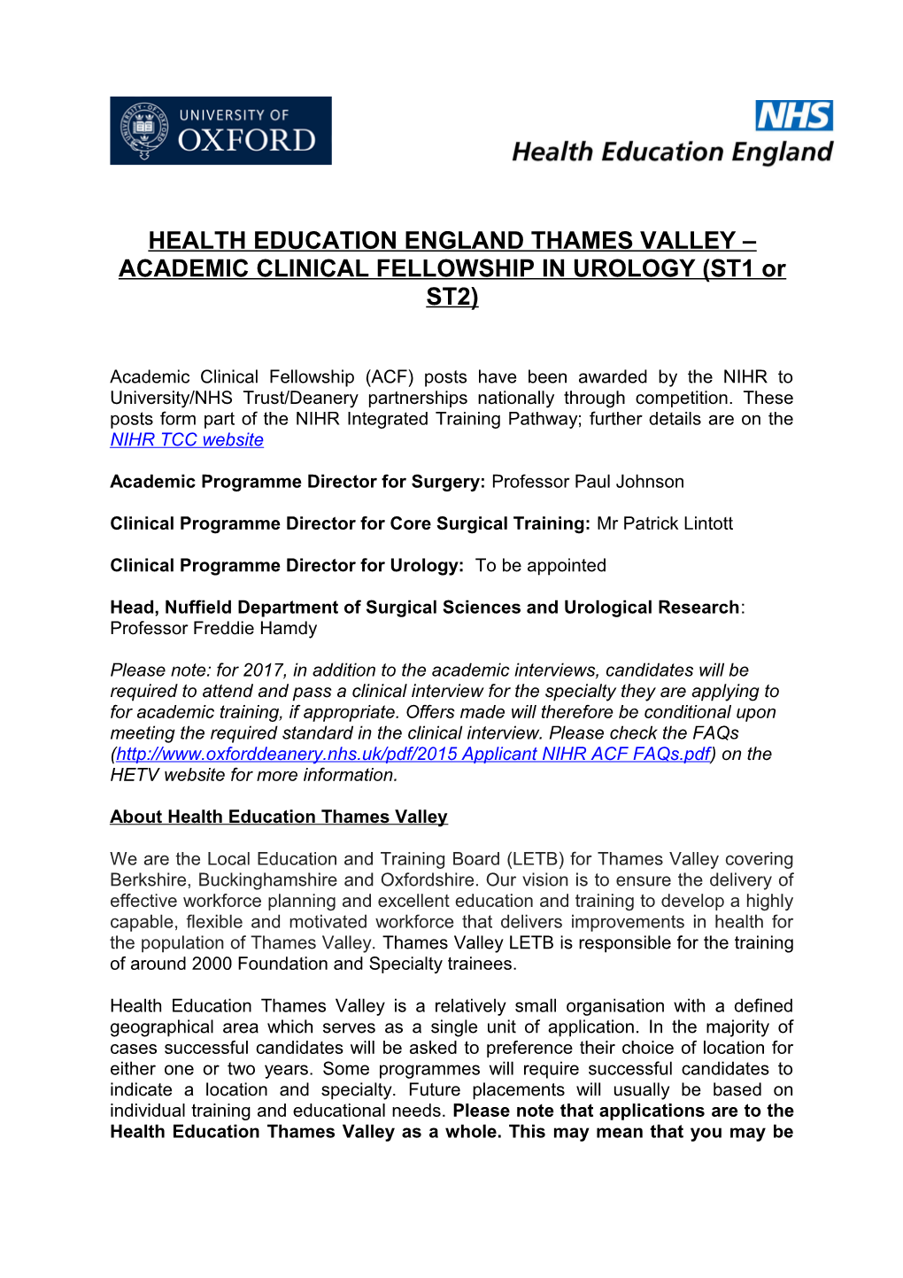 HEALTH EDUCATION ENGLAND THAMES VALLEY ACADEMIC CLINICAL FELLOWSHIP in UROLOGY (ST1 Or ST2)