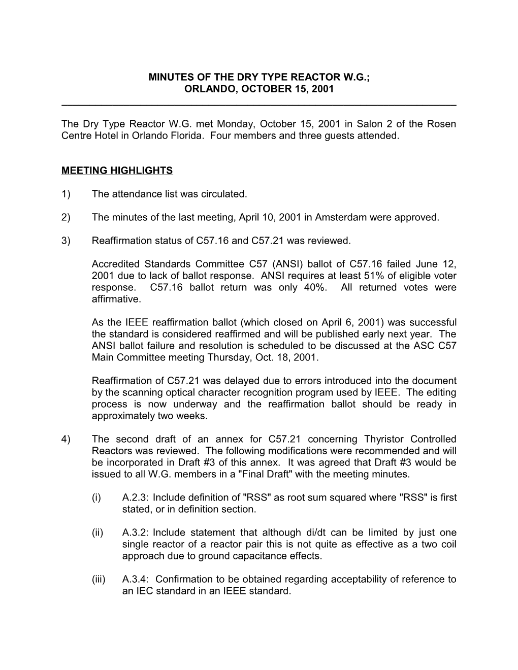 Minutes of the Dry Type Reactor W