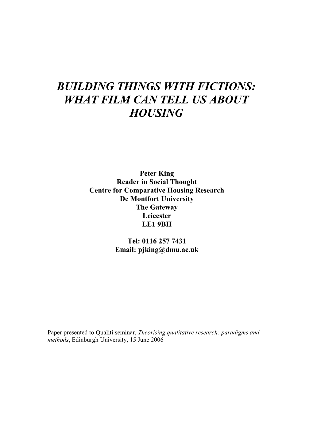 Building Things with Fictions: What Film Can Tell Us About Housing