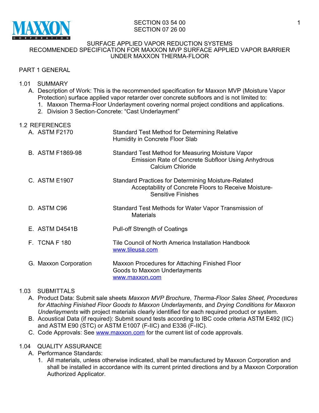 Recommended Specification for Maxxon Mvp Surface Applied Vapor Barrier Under Maxxon Therma-Floor