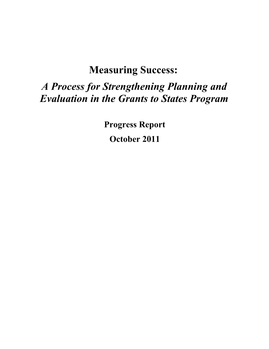 A Process for Strengthening Planning and Evaluation in the Grants to States Program