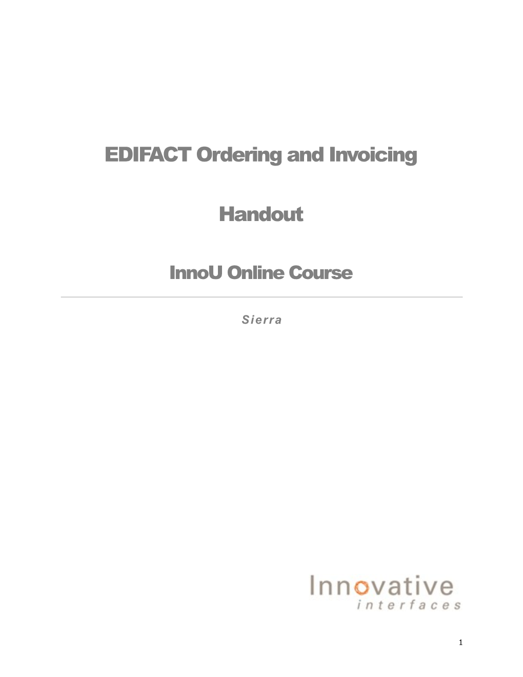 EDIFACT Ordering and Invoicing