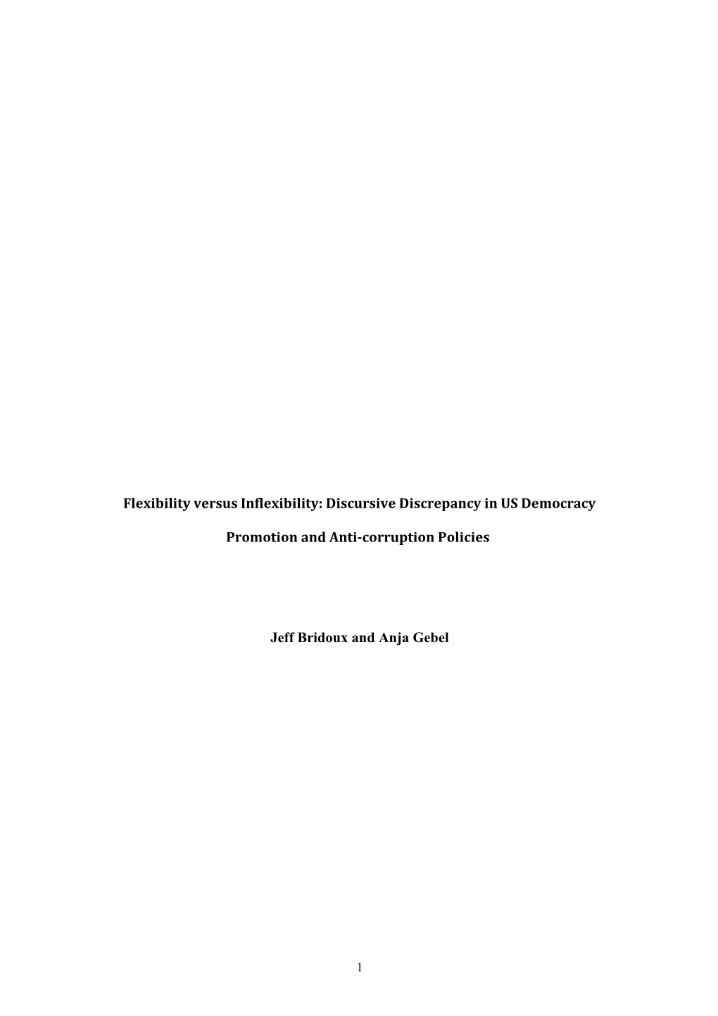 Flexibility Versus Inflexibility: Discursive Discrepancy in US Democracy Promotion And