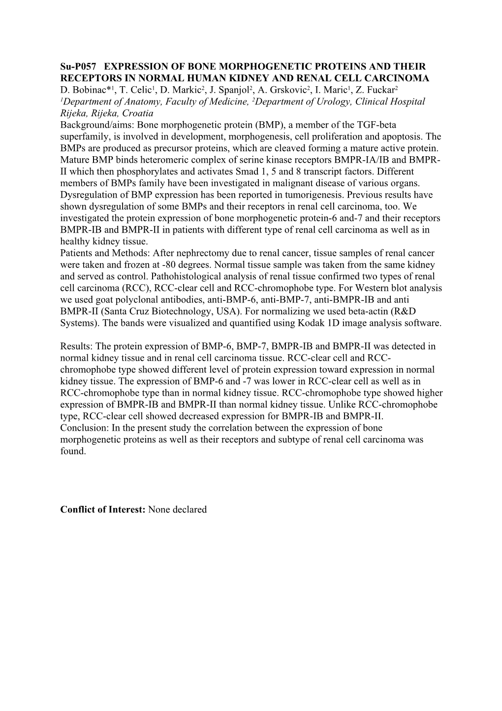 Su-P057 EXPRESSION of BONE MORPHOGENETIC PROTEINS and THEIR RECEPTORS in NORMAL HUMAN KIDNEY