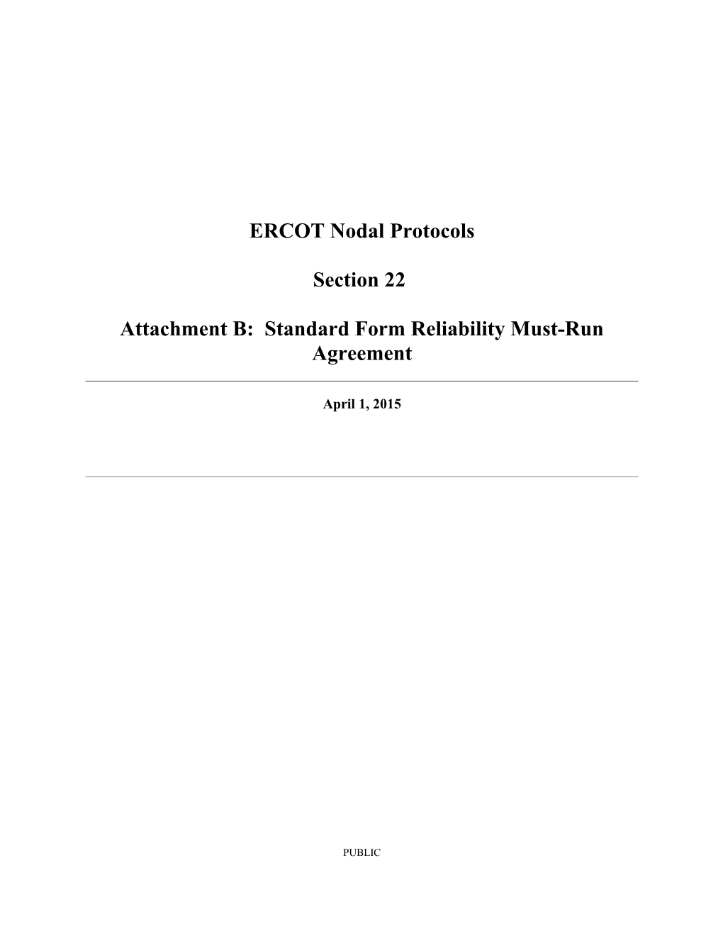 Section 22 (B): Standard Form Reliability Must-Run Agreement