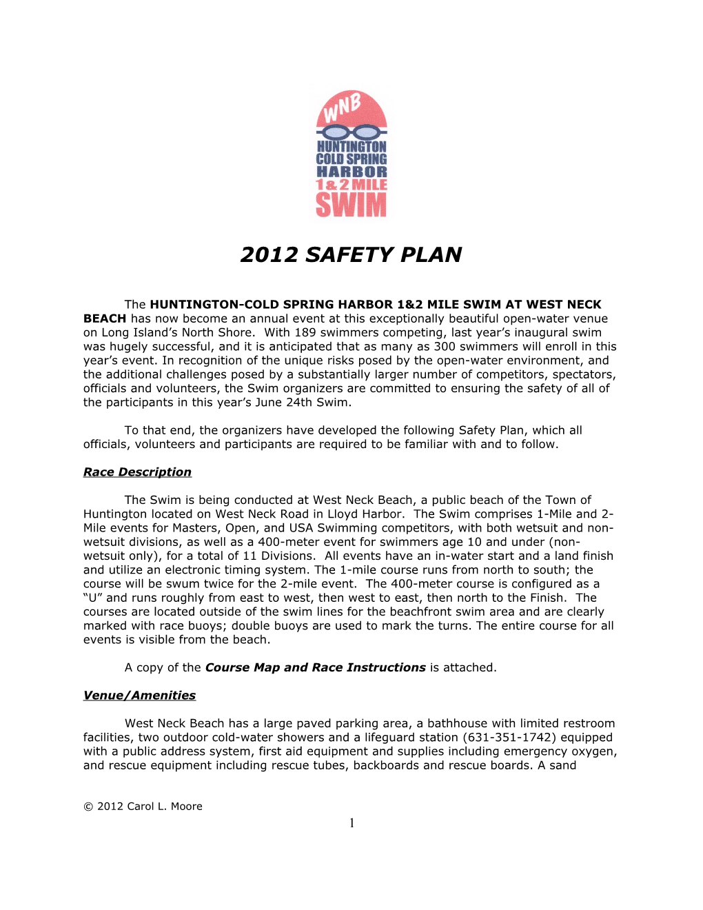 A Copy of the Course Map and Race Instructions Is Attached