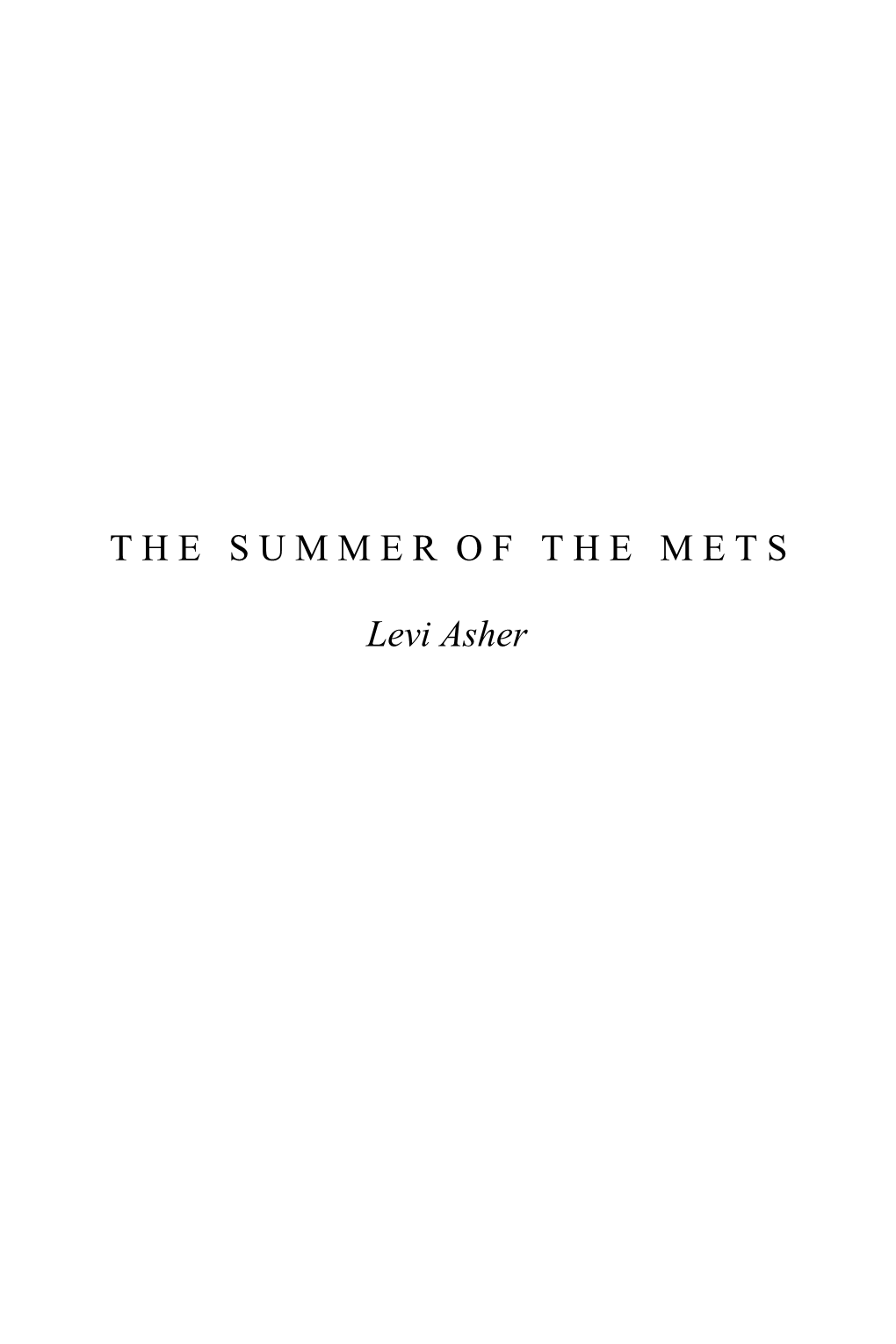 The Summer of the Mets