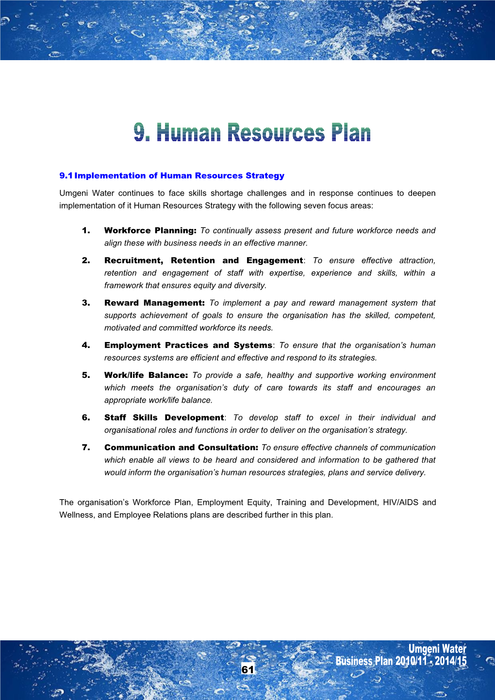 9.1 Implementation of Human Resources Strategy