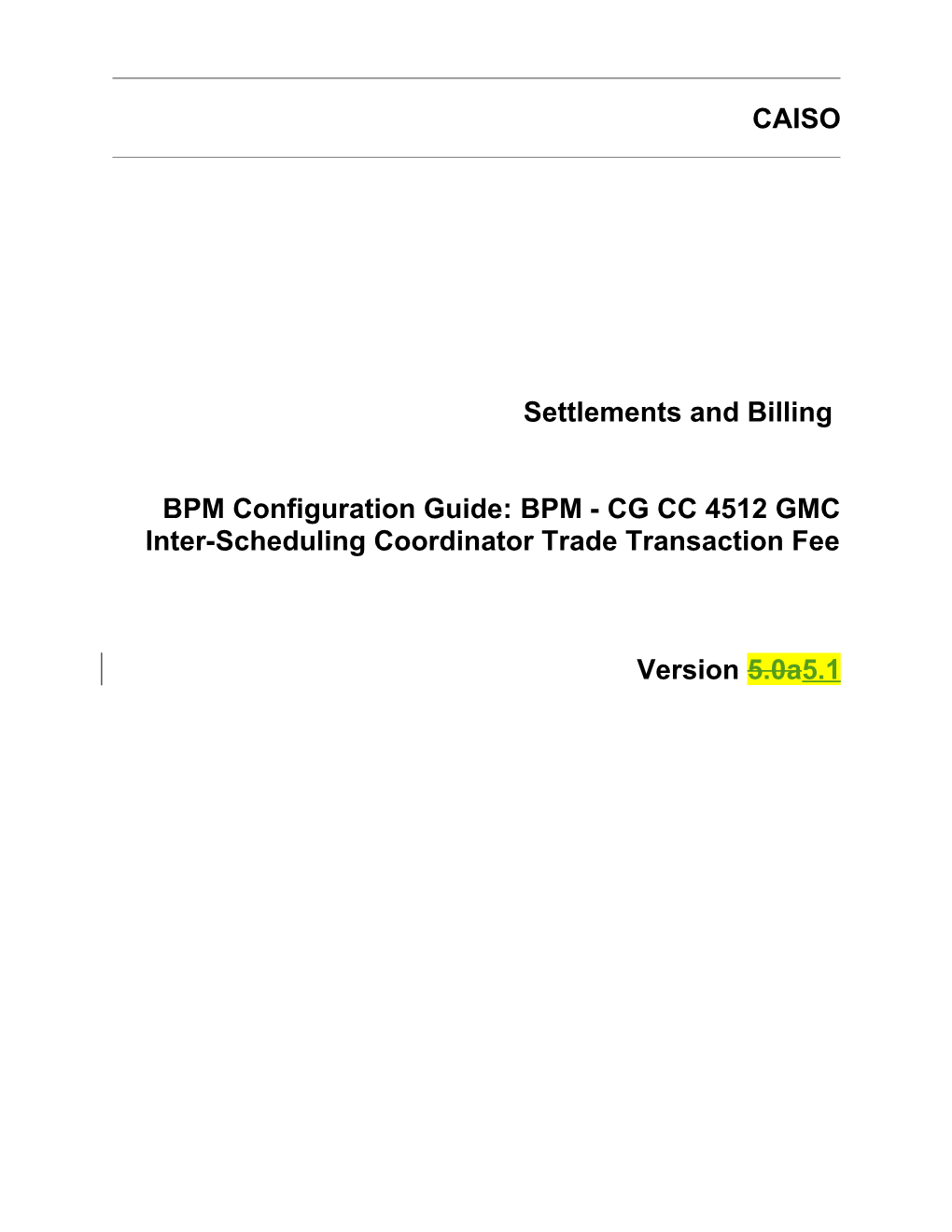 BPM - CG CC 4512 GMC Inter-Scheduling Coordinator Trade Transaction Fee