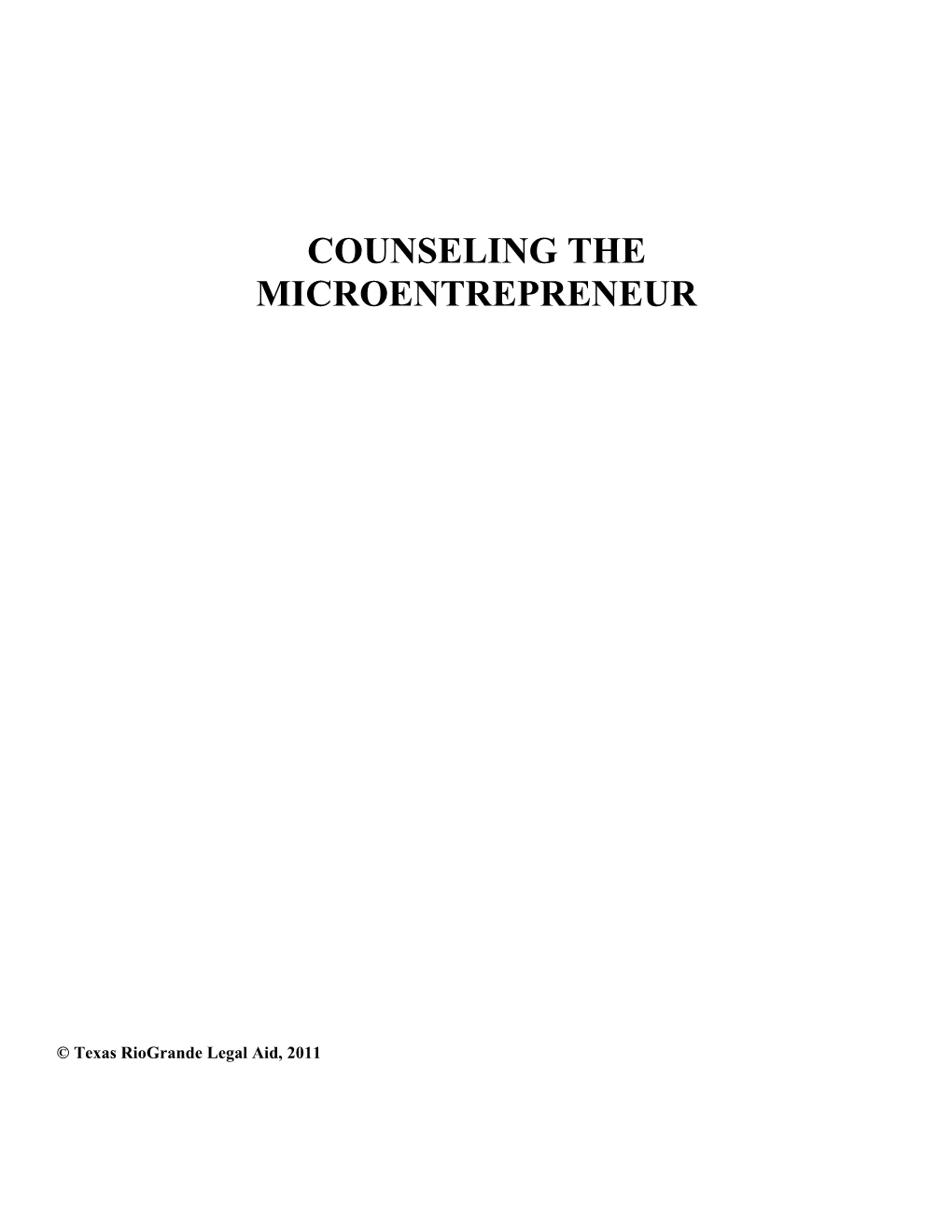 Texas Riogrande Legal Aid, 2011 About the Legal Assistance to Microenterprises Project (LAMP)