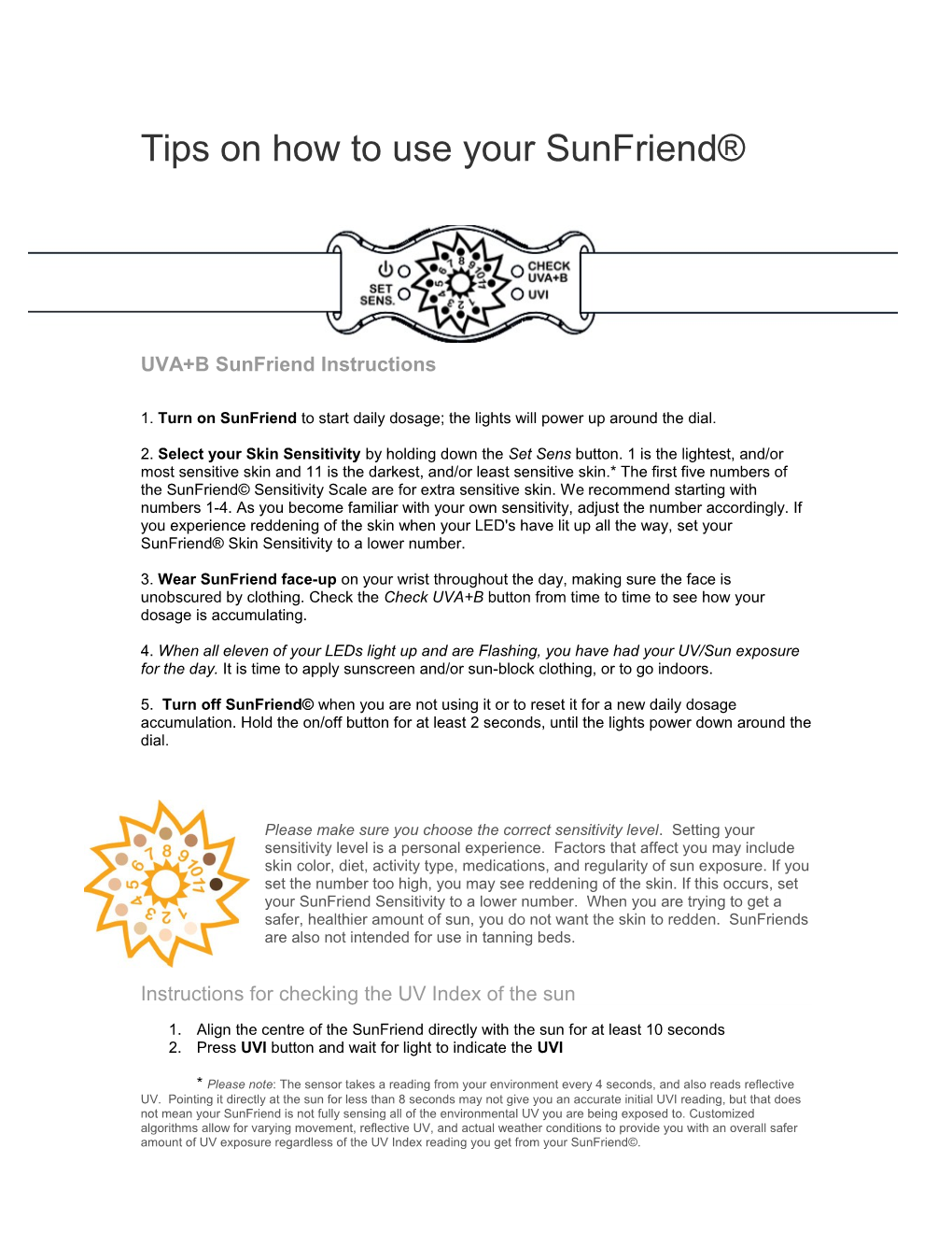 Tips on How to Use Your Sunfriend