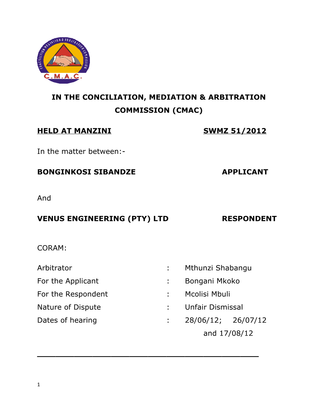 In the Conciliation, Mediation & Arbitration Commission (Cmac)