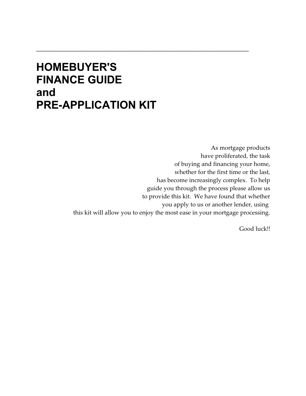 Pre-Application Kit