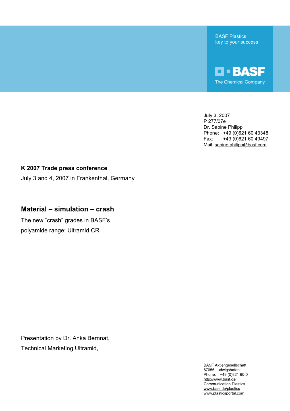 The New Crash Grades in BASF S Polyamide Range: Ultramidcr