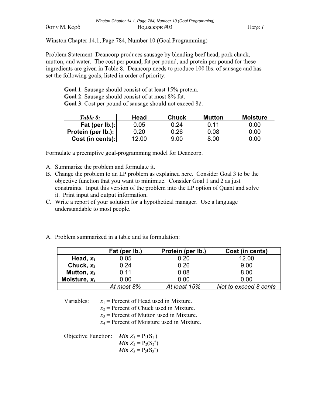 Winston Chapter 14.1, Page 784, Number 10 (Goal Programming)