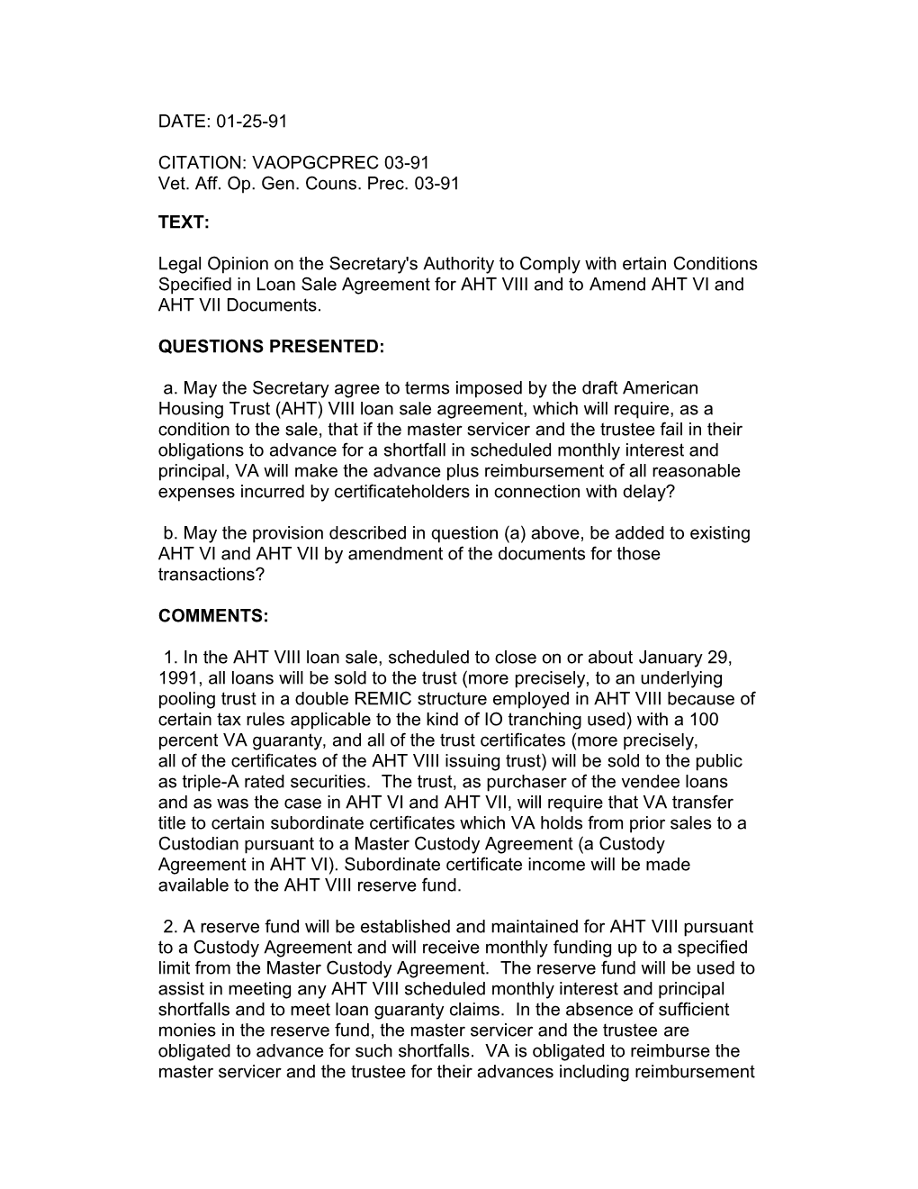 DATE: 01-25-91 CITATION: VAOPGCPREC 03-91 Vet. Aff. Op. Gen. Couns. Prec. 03-91