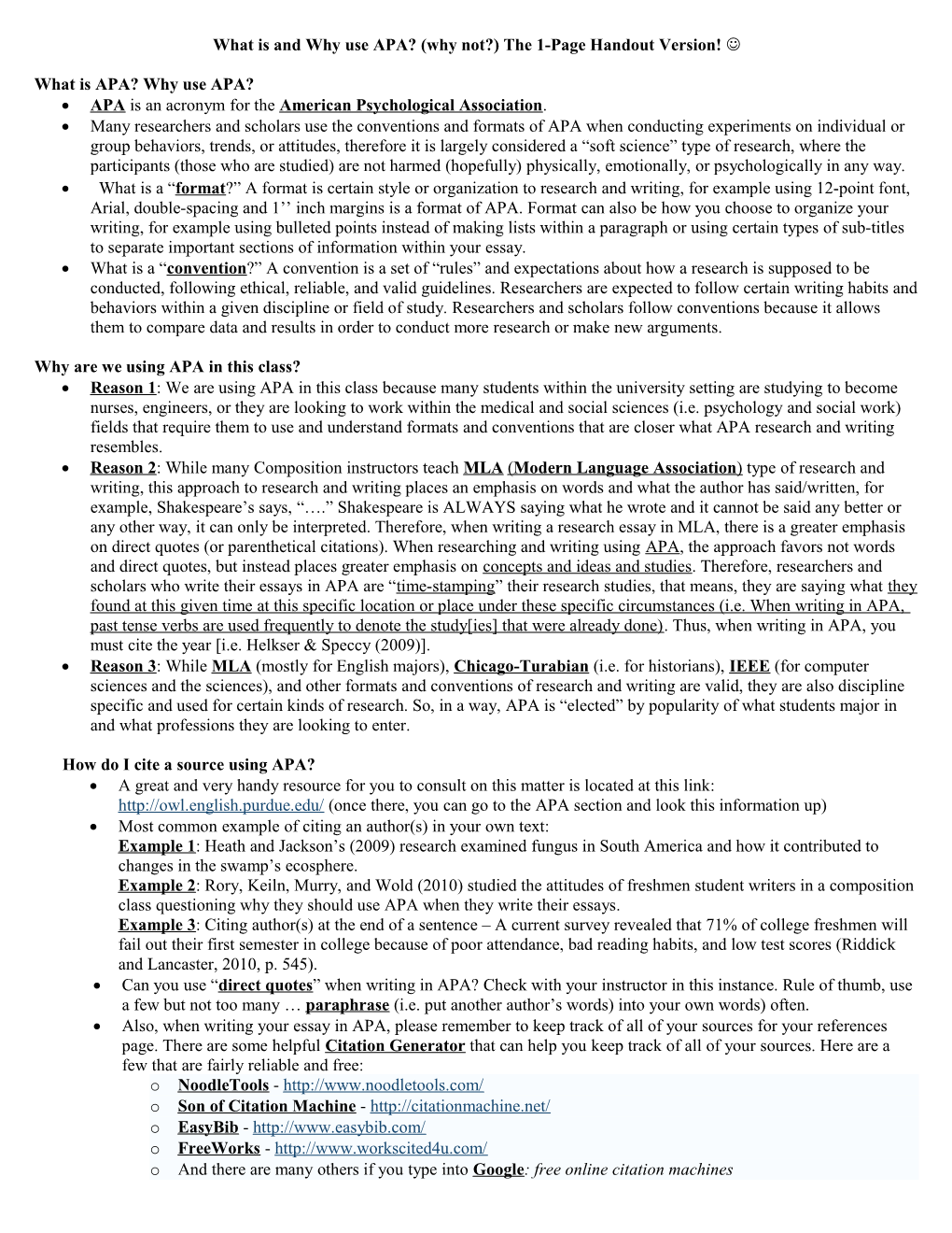 What Is and Why Use APA? (Why Not?) the 1-Page Handout Version! J