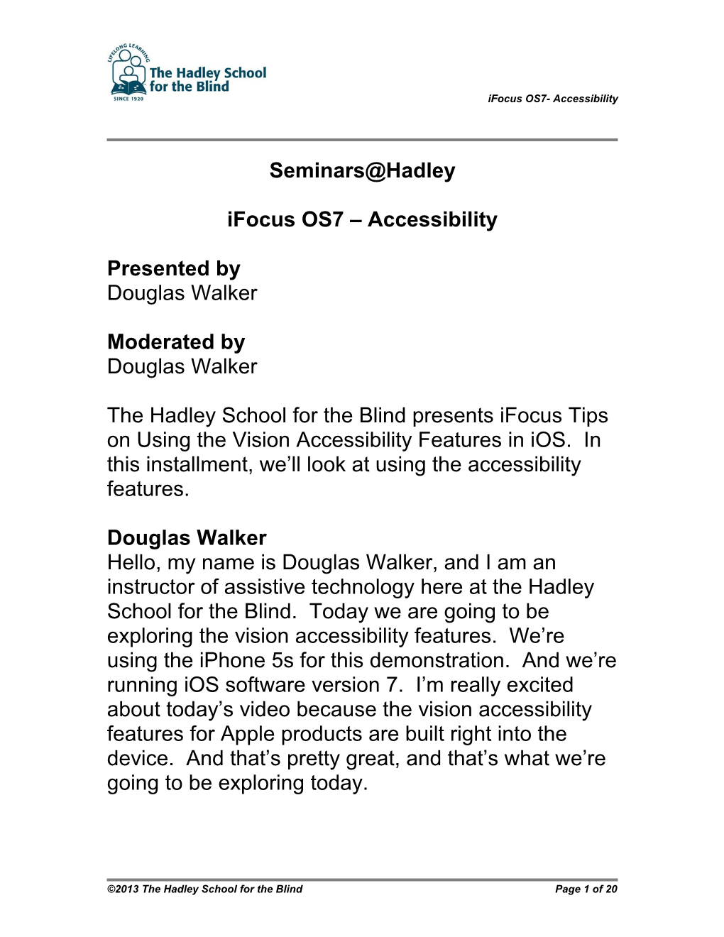 Ifocus OS7 Accessibility