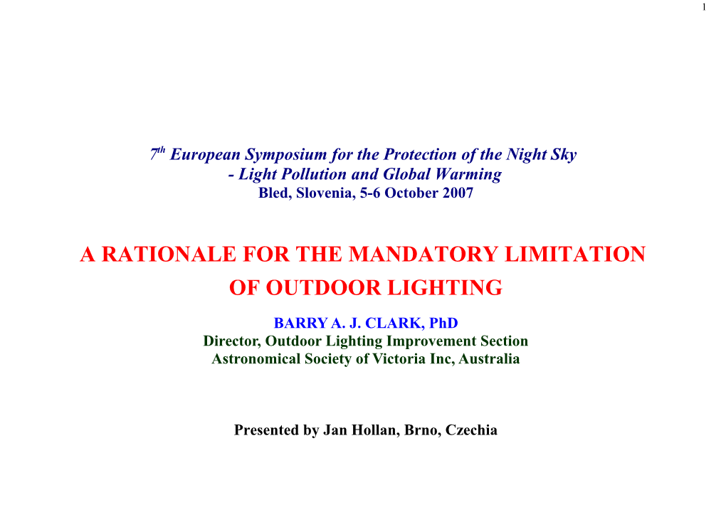 A Rationale for the Mandatory Limitation of Outdoor Lighting