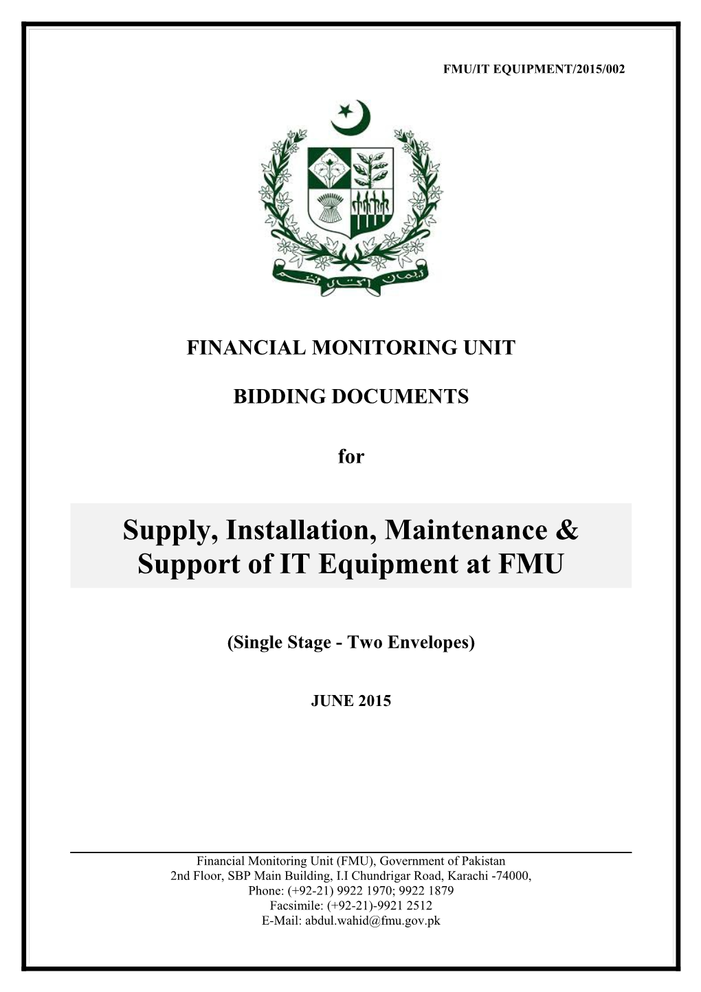 Supply, Installation, Maintenance & Support of IT Equipment at FMU