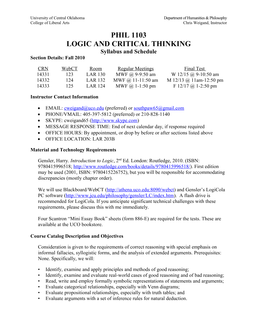 LOGIC and CRITICAL THINKING Syllabus and Schedule