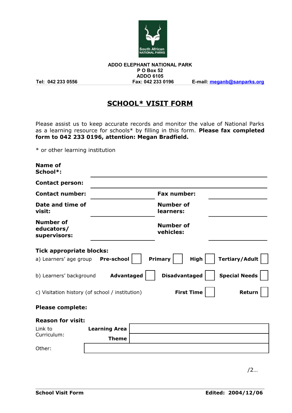 School* Visit Form