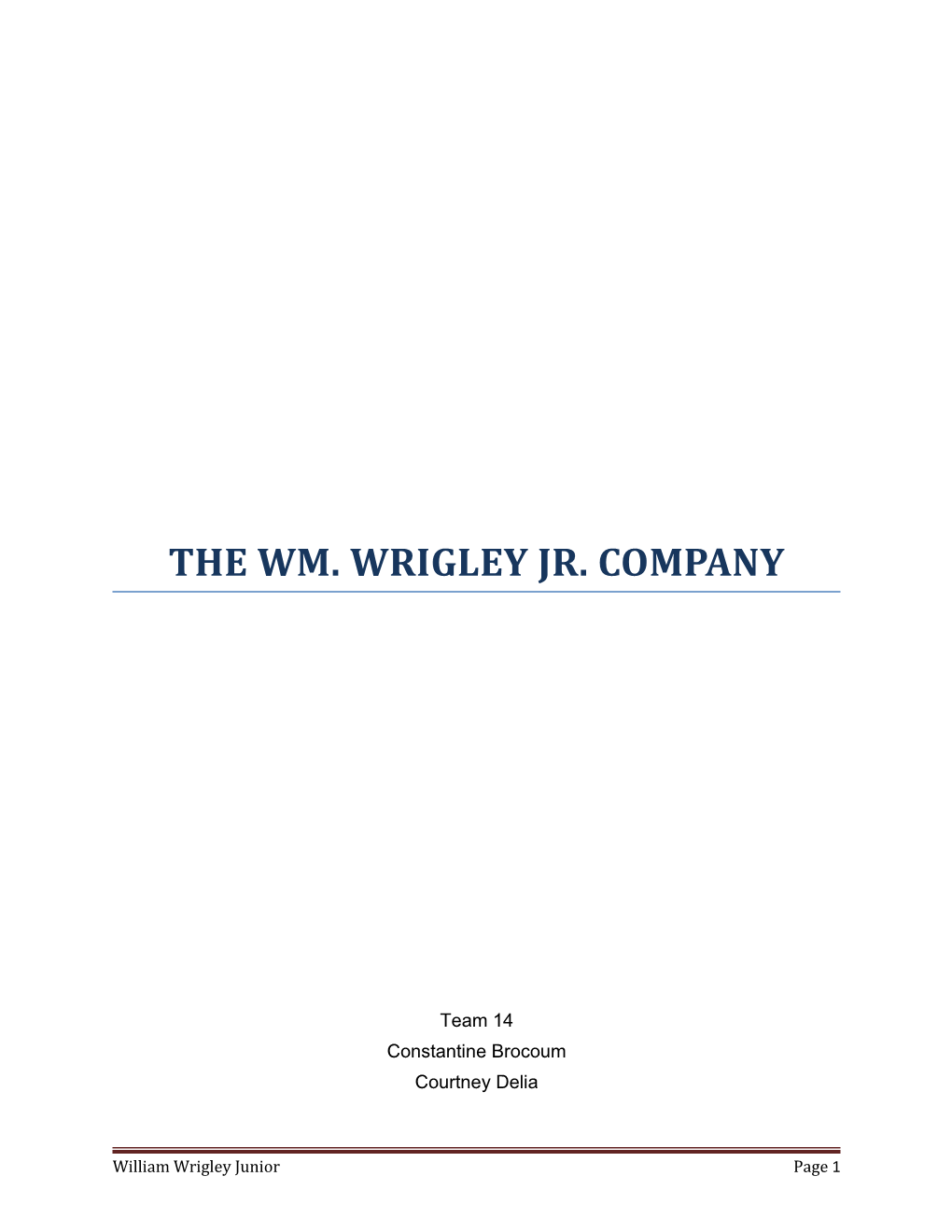 The Wm. Wrigley Jr. Company