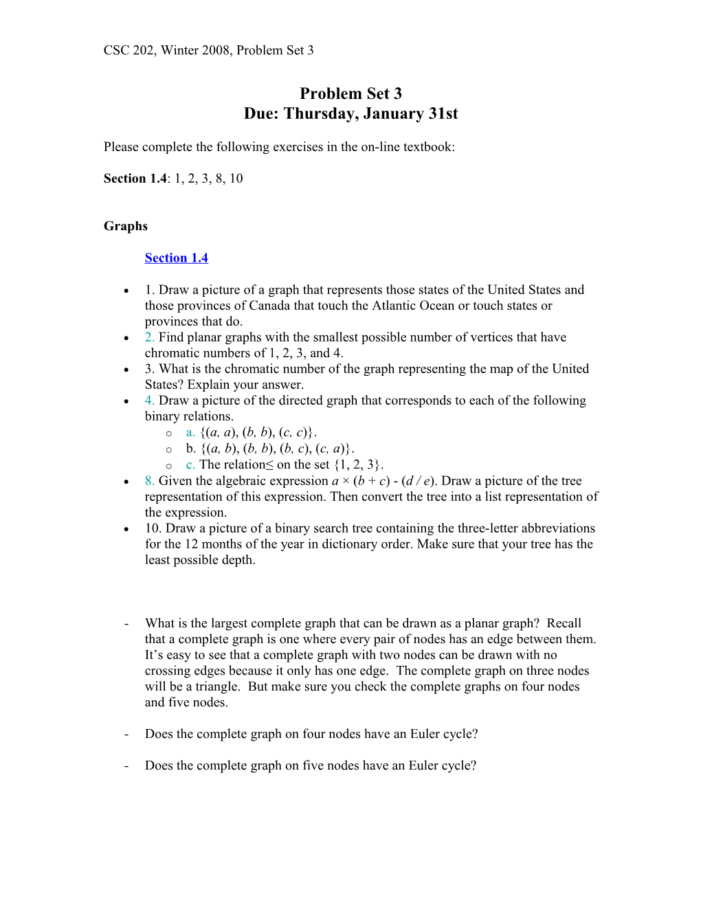 CSC 202, Winter 2008, Problem Set 3