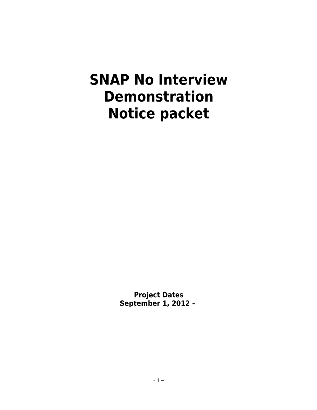 SNAP No Interview Demonstration
