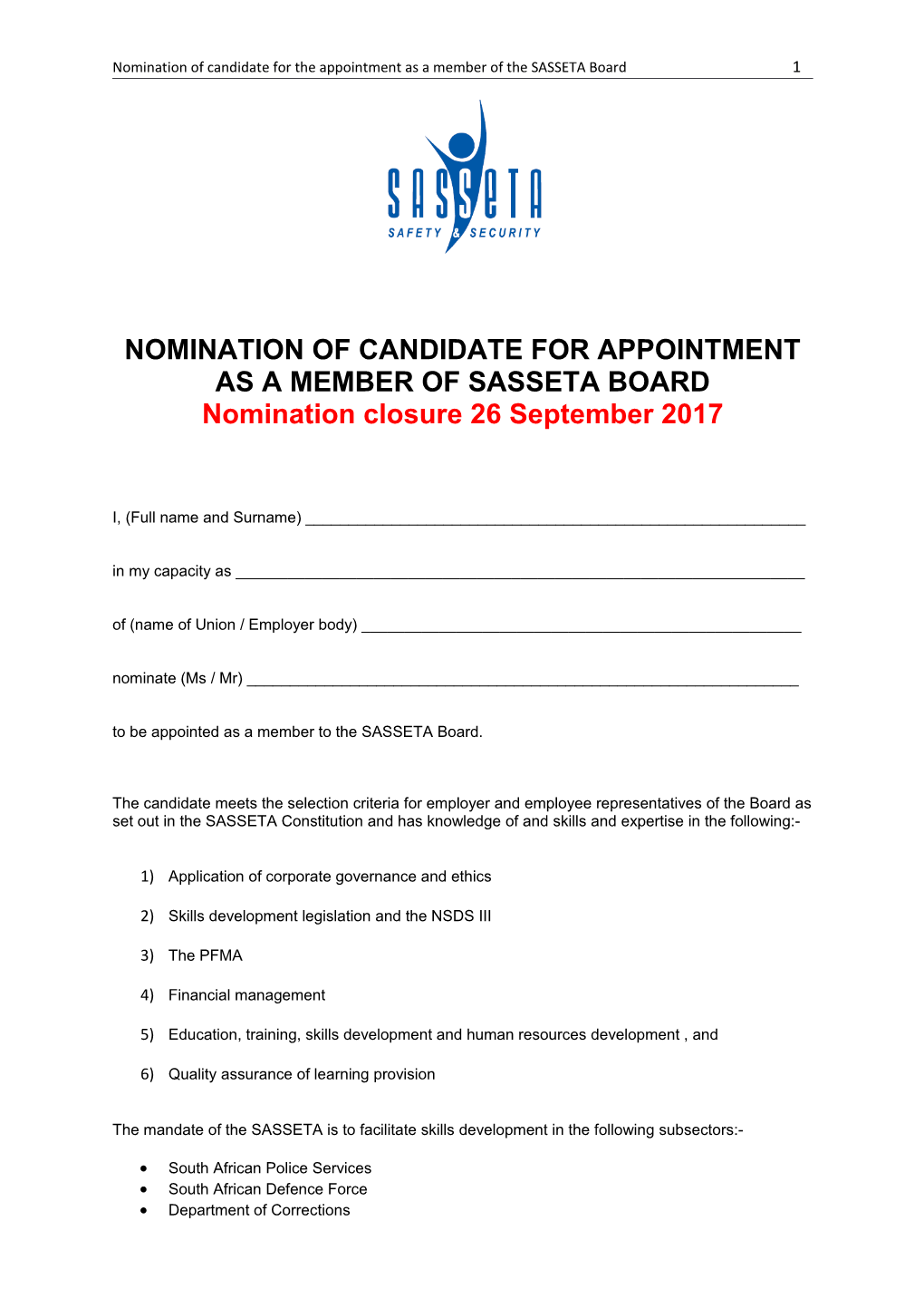 Nomination of Candidate for Appointment As a Member of Sasseta Board