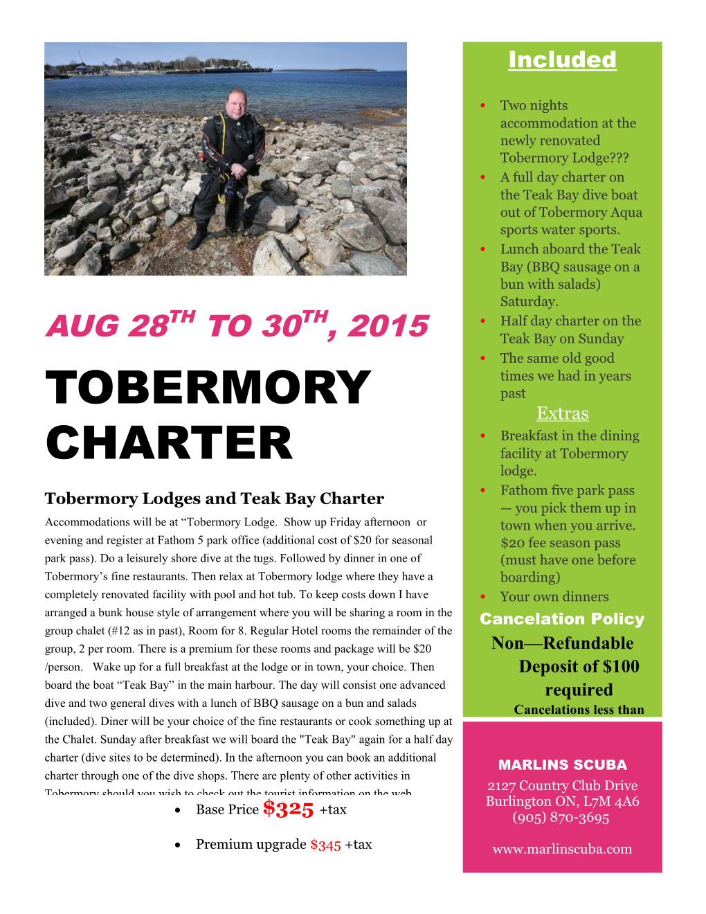 Tobermory Lodges and Teak Bay Charter