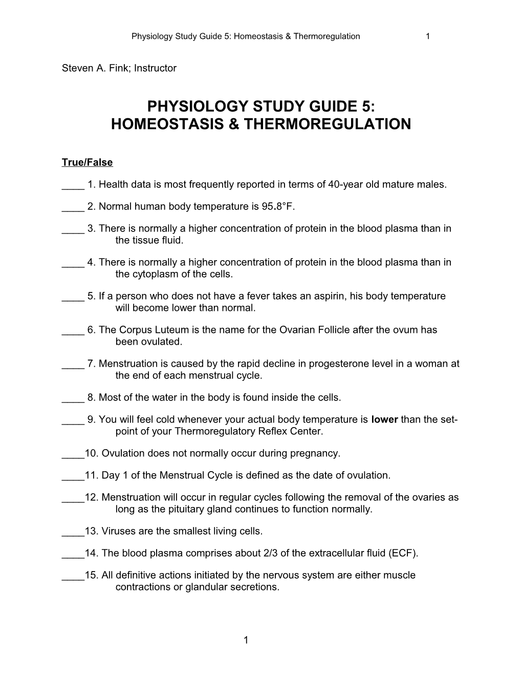 Physiology Study Guide 5: Homeostasis & Thermoregulation 14