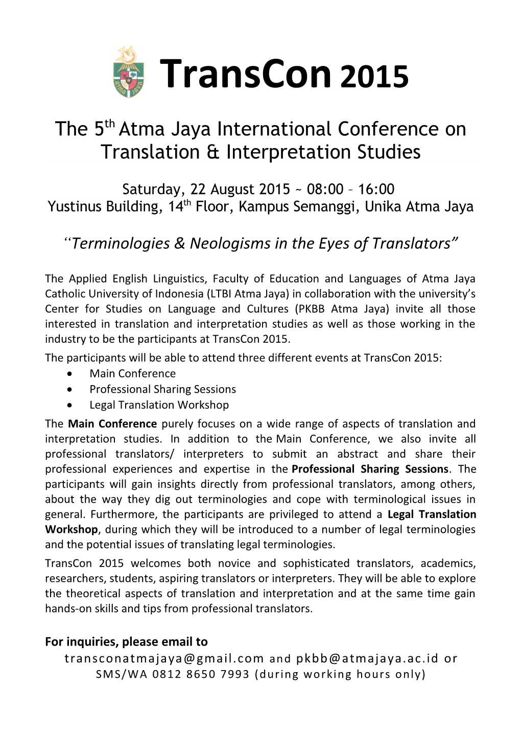 The 5Thatma Jaya International Conference on Translation & Interpretation Studies